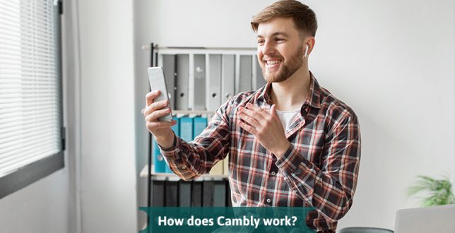 All You Need To Know How Does Cambly Work?